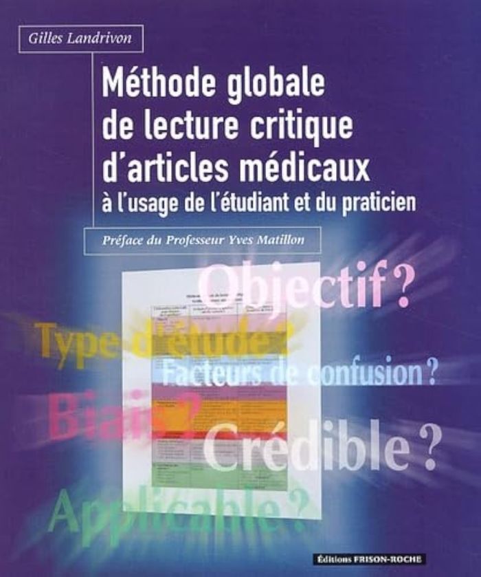 Couverture du livre « METHODE GLOBALE DE LECTURE CRITIQUE D'ARTICLES MEDICAUX » de Landrivon G, librairie Les Contes Infusés à Corte