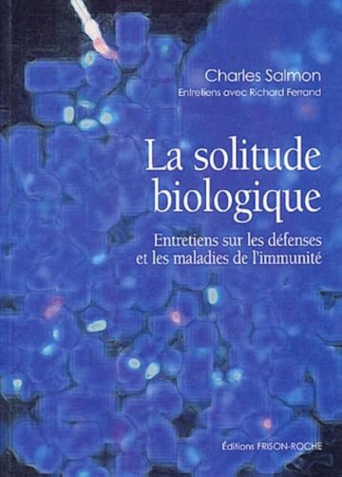 Couverture du livre « LA SOLITUDE BIOLOGIQUE » de C./ferrand C. Salmon, librairie Les Contes Infusés à Corte