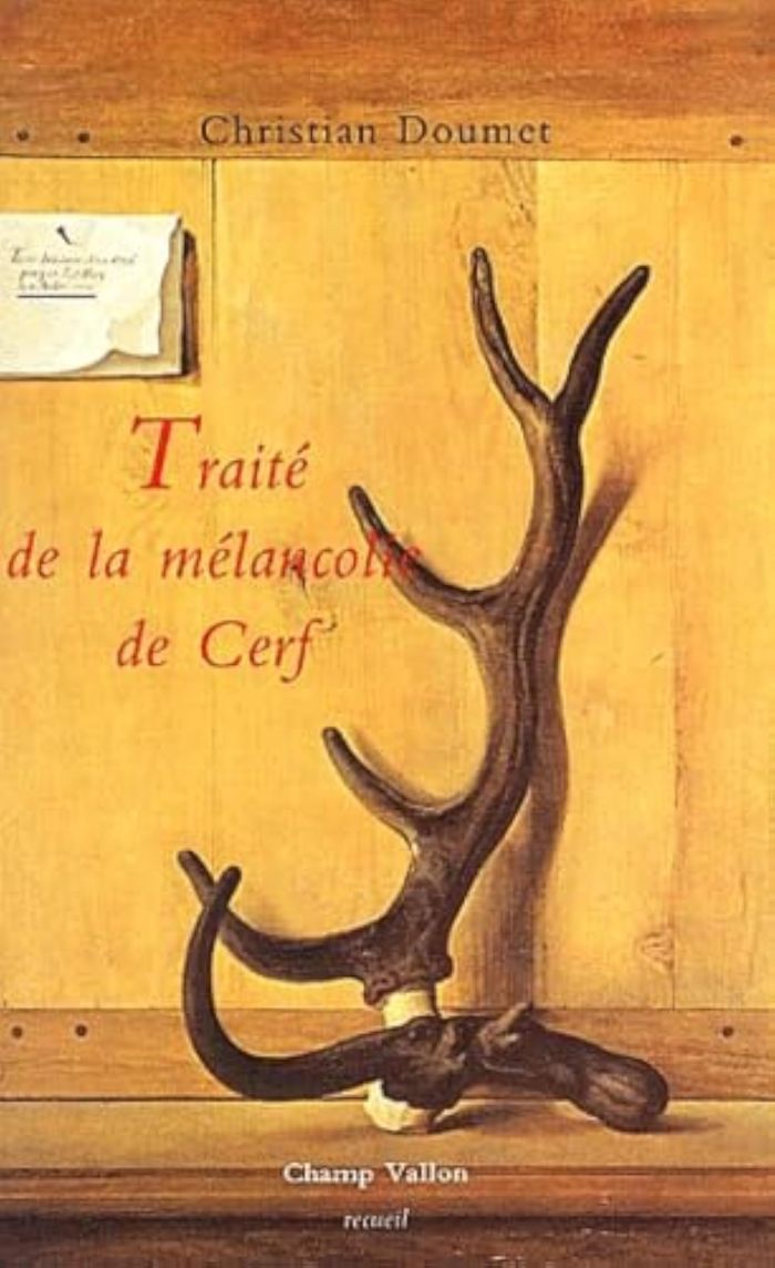 Couverture du livre « TRAITE DE LA MELANCOLIE DE CERF » de Christian Doumet, librairie Les Contes Infusés à Corte