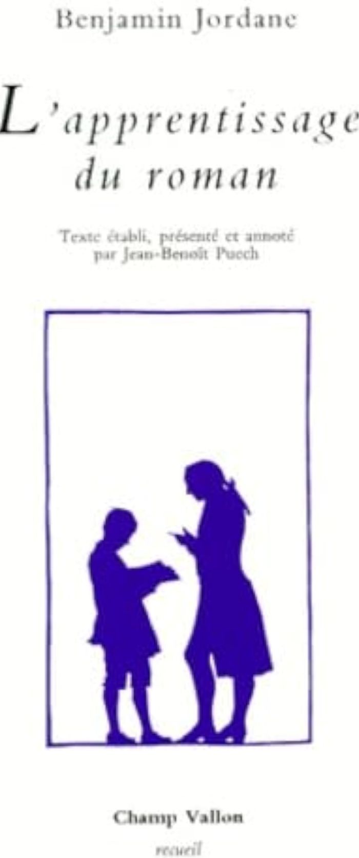 Couverture du livre « L'APPRENTISSAGE DU ROMAN » de Jordane/puech, librairie Les Contes Infusés à Corte