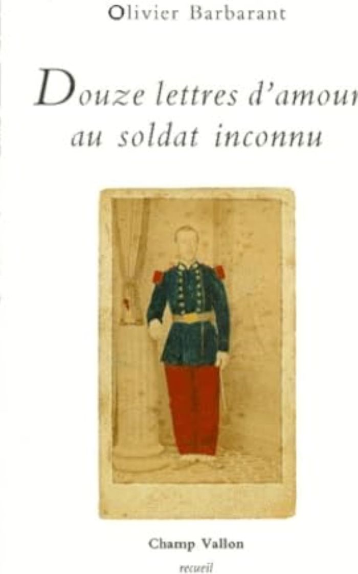 Couverture du livre « DOUZE LETTRES D'AMOUR AU SOLDAT INCONNU » de Olivier Barbarant, librairie Les Contes Infusés à Corte