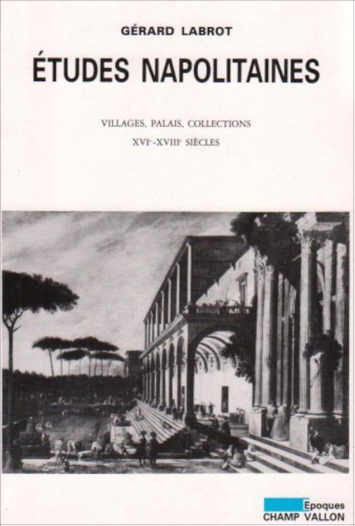 Couverture du livre « ETUDES NAPOLITAINES » de Gerard Labrot, librairie Les Contes Infusés à Corte