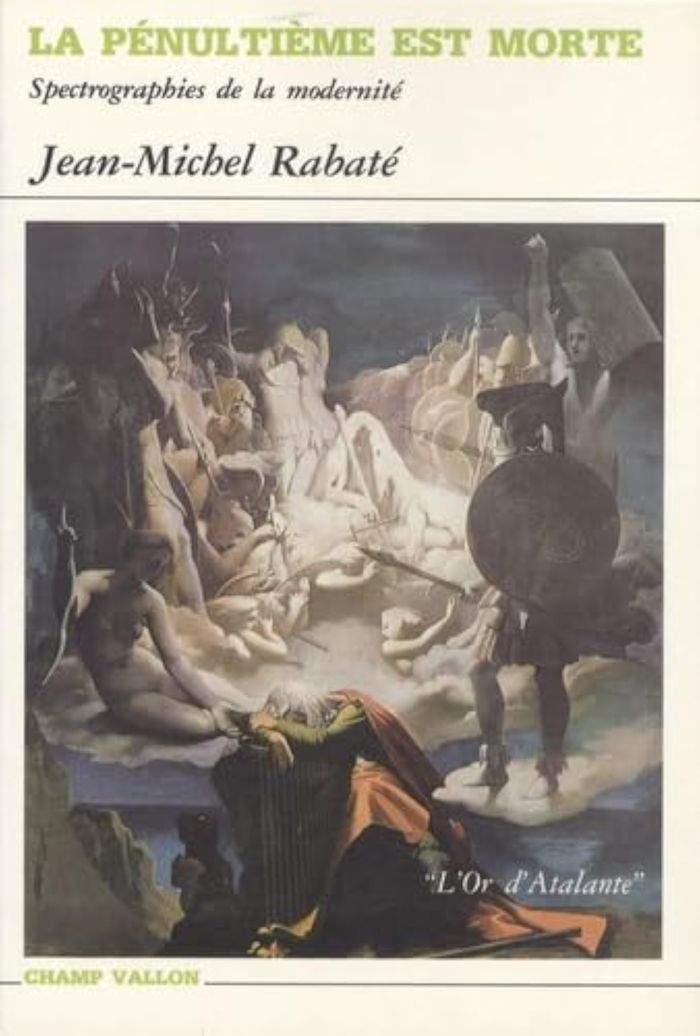 Couverture du livre « LA PENULTIEME EST MORTE » de Jean-Michel Rabate, librairie Les Contes Infusés à Corte