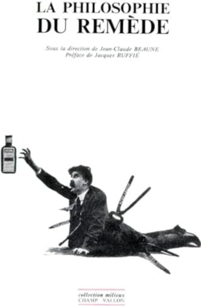 Couverture du livre « PHILOSOPHIE DU REMEDE » de Jean-Claude Beaune, librairie Les Contes Infusés à Corte