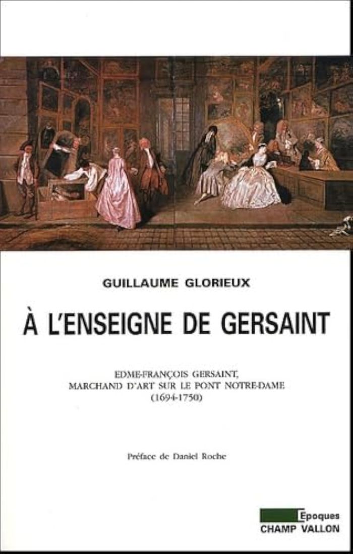 Couverture du livre « A L'ENSEIGNE DE GERSAINT » de Guillaume Glorieux, librairie Les Contes Infusés à Corte