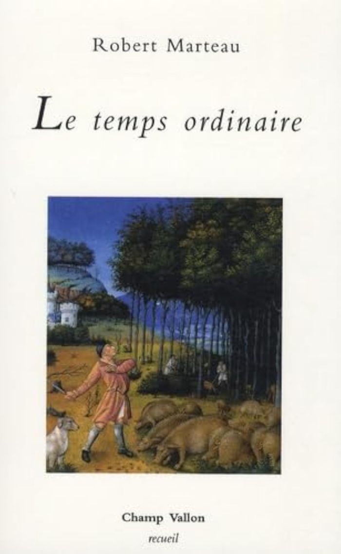 Couverture du livre « LE TEMPS ORDINAIRE » de Robert Marteau, librairie Les Contes Infusés à Corte