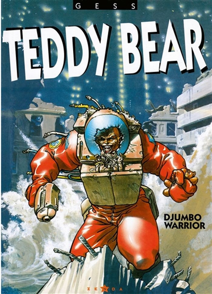 Couverture du livre « TEDDY BEAR - TOME 02 - DJUMBO WARRIOR », librairie Les Contes Infusés à Corte