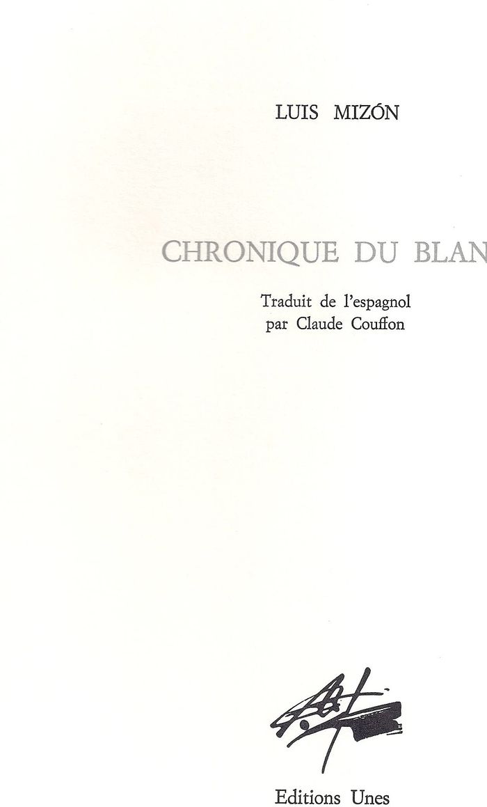 Couverture du livre « CHRONIQUE DU BLANC » de Luis Mizon, librairie Les Contes Infusés à Corte