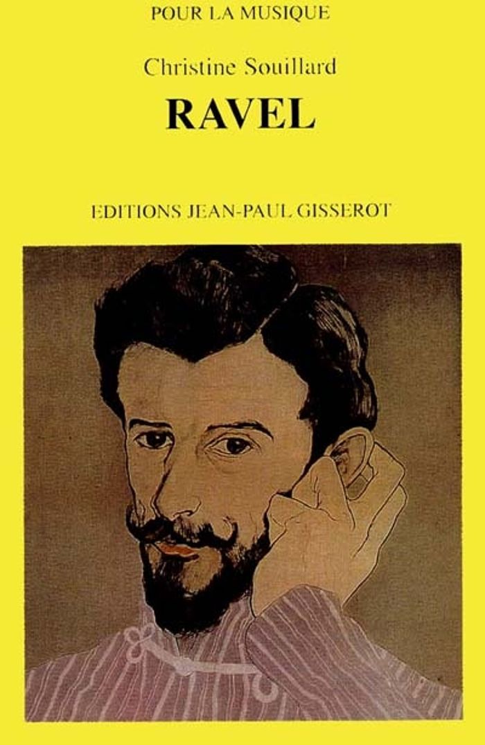 Couverture du livre « RAVEL, 1875-1937 » de Christine Souillard, librairie Les Contes Infusés à Corte