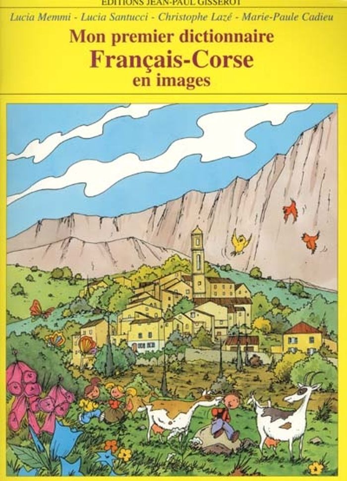 Couverture du livre « MON PREMIER DICTIONNAIRE FRANCAIS-CORSE EN IMAGES », librairie Les Contes Infusés à Corte