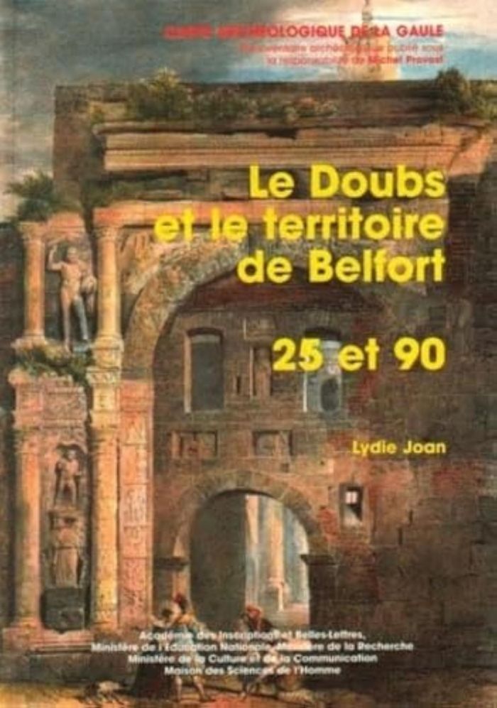Couverture du livre « CARTE ARCHEOLOGIQUE DE LA GAULE 25 ET 90 - LE DOUBS ET LE TERRITOIRE DE BELFORT » de Joan/lydie, librairie Les Contes Infusés à Corte