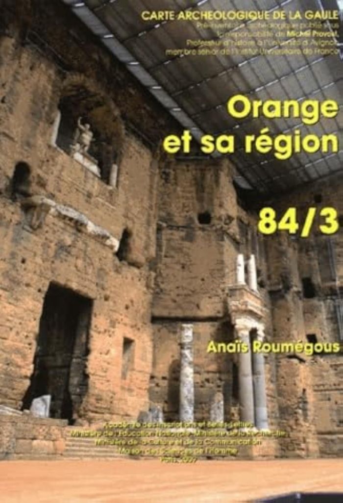 Couverture du livre « CARTE ARCHEOLOGIQUE DE LA GAULE 84/3 - ORANGE ET LE VAUCLUSE RHODANIEN » de Anais Roumegous, librairie Les Contes Infusés à Corte