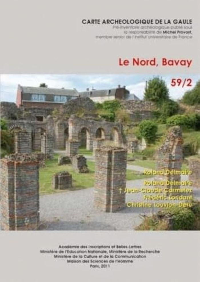 Couverture du livre « CARTE ARCHEOLOGIQUE DE LA GAULE 59/2 - LE NORD. BAVAY » de Roland Delmaire, librairie Les Contes Infusés à Corte