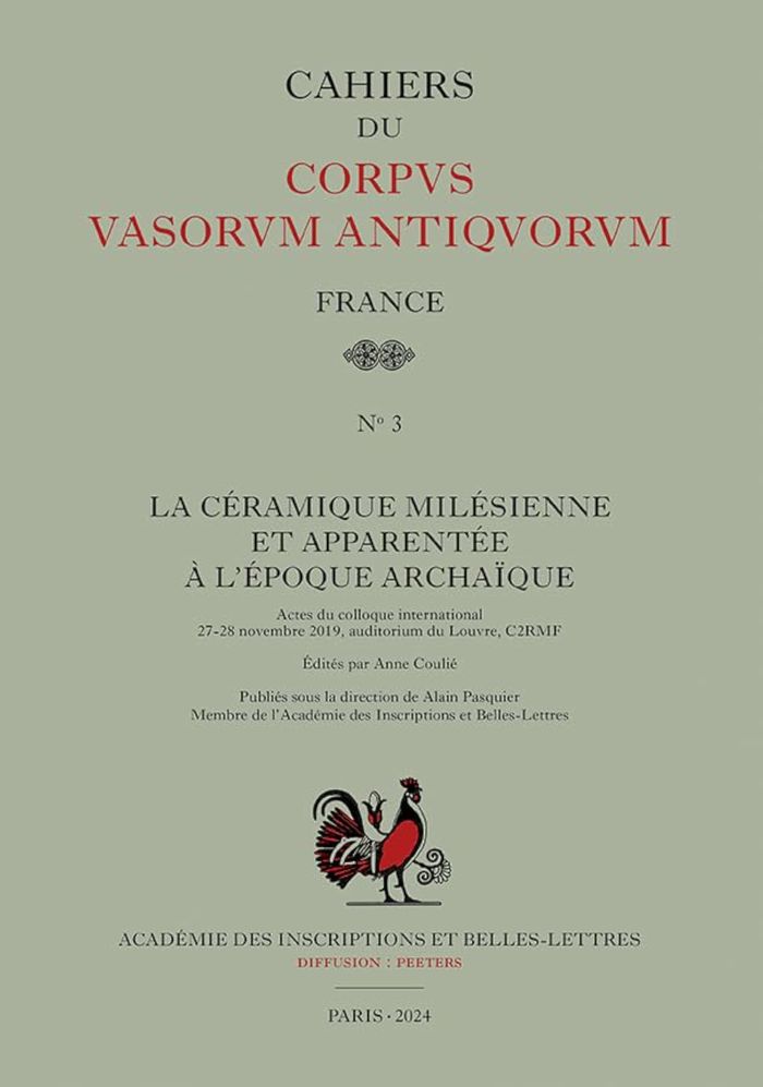 Couverture du livre « LA CERAMIQUE MILESIENNE ET APPARENTEE A LEPOQUE ARCHAIQUE - ACTES DU COLLOQUE INTERNATIONAL 27-28 NO » de A. Coulie, librairie Les Contes Infusés à Corte