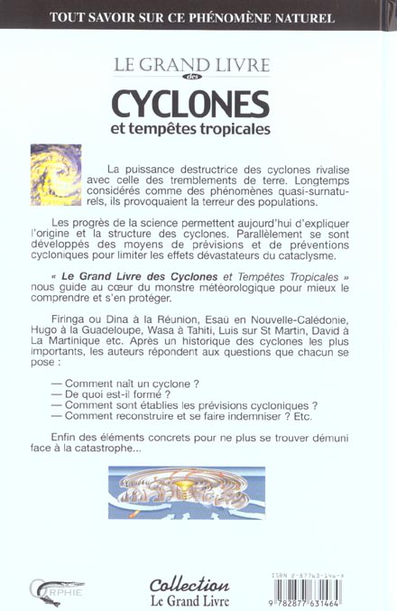 Quatrième de couverture de « LE GRAND LIVRE DES CYCLONES ET TEMPETES TROPICALES »
