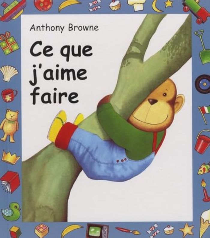 Couverture du livre « CE QUE J AIME FAIRE » de Anthony Browne, librairie Les Contes Infusés à Corte