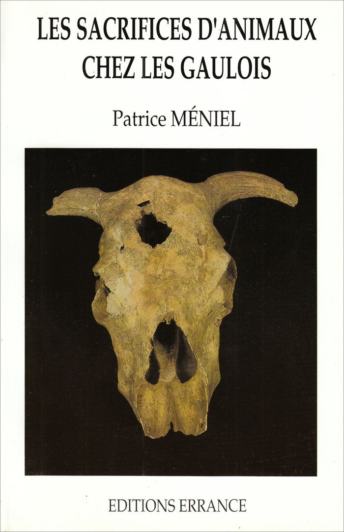 Couverture du livre « LES SACRIFICES D'ANIMAUX CHEZ LES GAULOIS » de Patrice Meniel, librairie Les Contes Infusés à Corte