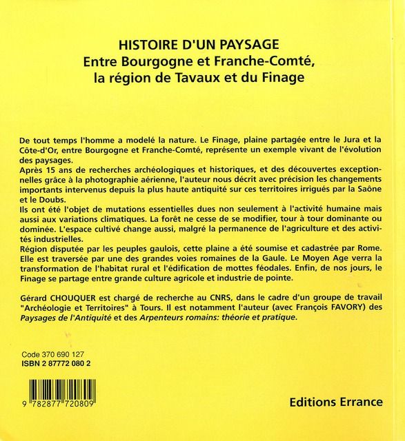 Quatrième de couverture de « HISTOIRE D'UN PAYSAGE DE L'EPOQUE GAULOISE A NOS JOURS »