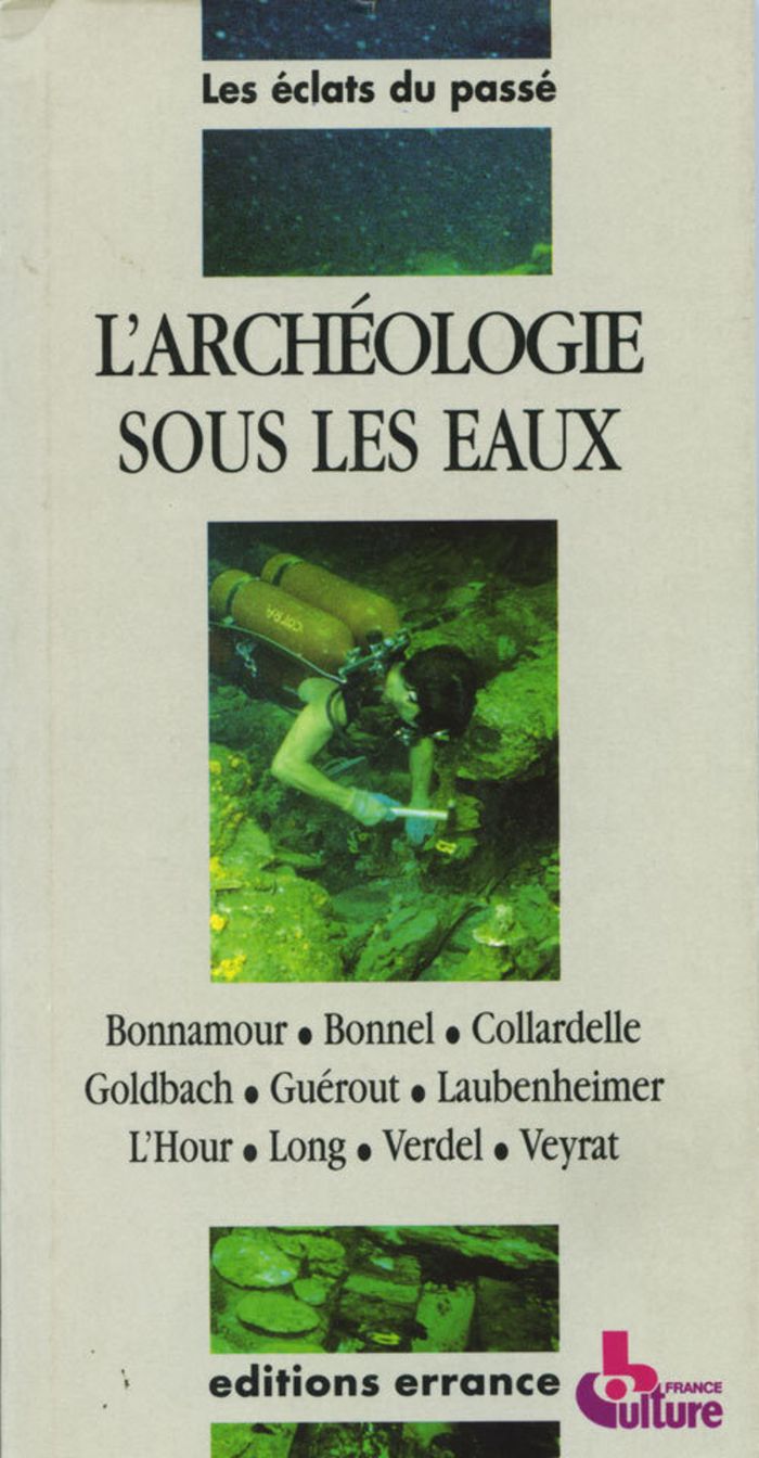Couverture du livre « ARCHEOLOGIE SOUS LES EAUX » de Bonnamour/bonnel, librairie Les Contes Infusés à Corte