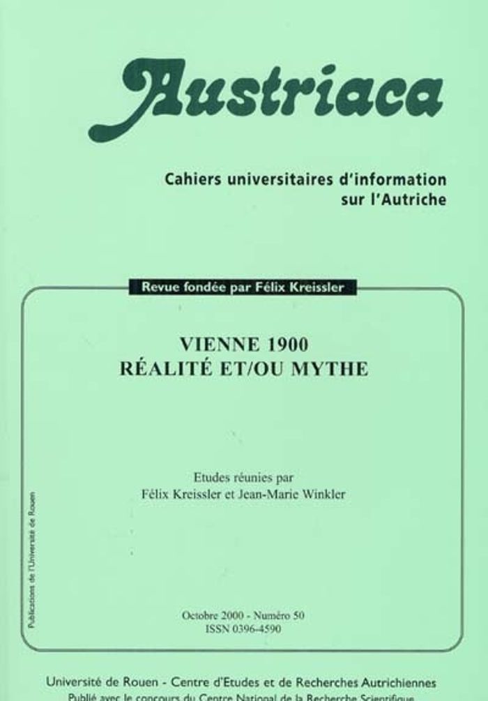 Couverture du livre « AUSTRIACA, N 50. VIENNE 1900, REALITE ET/OU MYTHE » de Xxx, librairie Les Contes Infusés à Corte