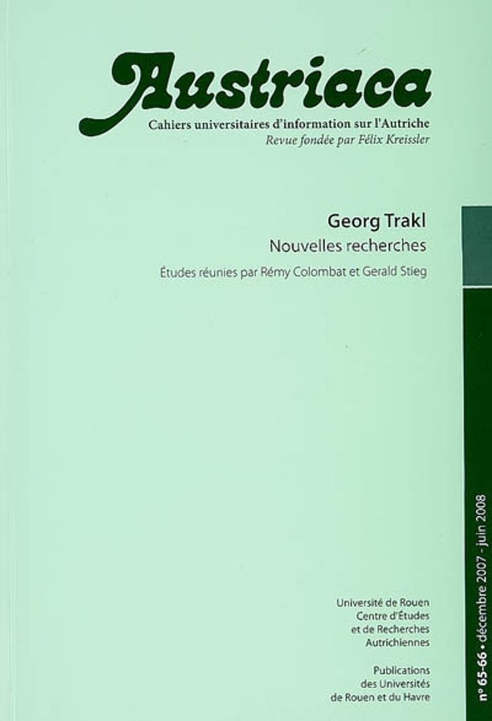 Couverture du livre « AUSTRIACA, N 65-66/DECEMBRE 2007 - JUIN 2008. GEORG TRAKL. NOUVELLES RECHERCHES » de Gerald Stieg, Colomb, librairie Les Contes Infusés à Corte