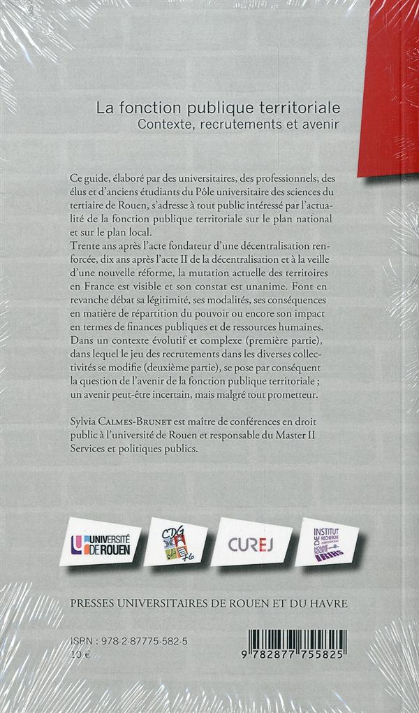 Quatrième de couverture de « LA FONCTION PUBLIQUE TERRITORIALE - CONTEXTE, RECRUTEMENT ET AVENIR »