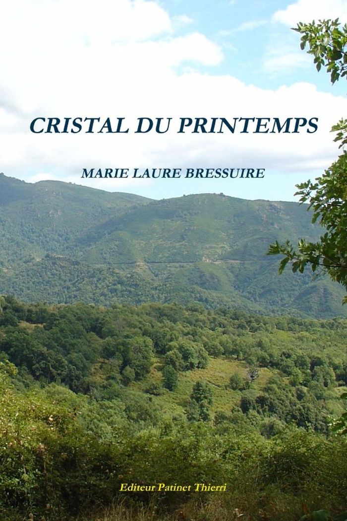 Couverture du livre « CRISTAL DU PRINTEMPS » de Bressuire M L., librairie Les Contes Infusés à Corte