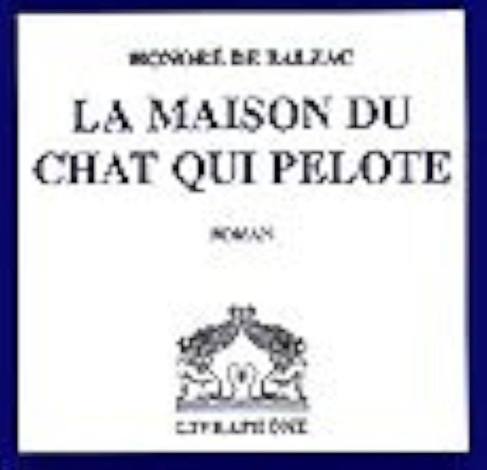 Couverture du livre « MAISON DU CHAT QUI PELOTTE (LA)/2CD » de Balzac Honore De, librairie Les Contes Infusés à Corte
