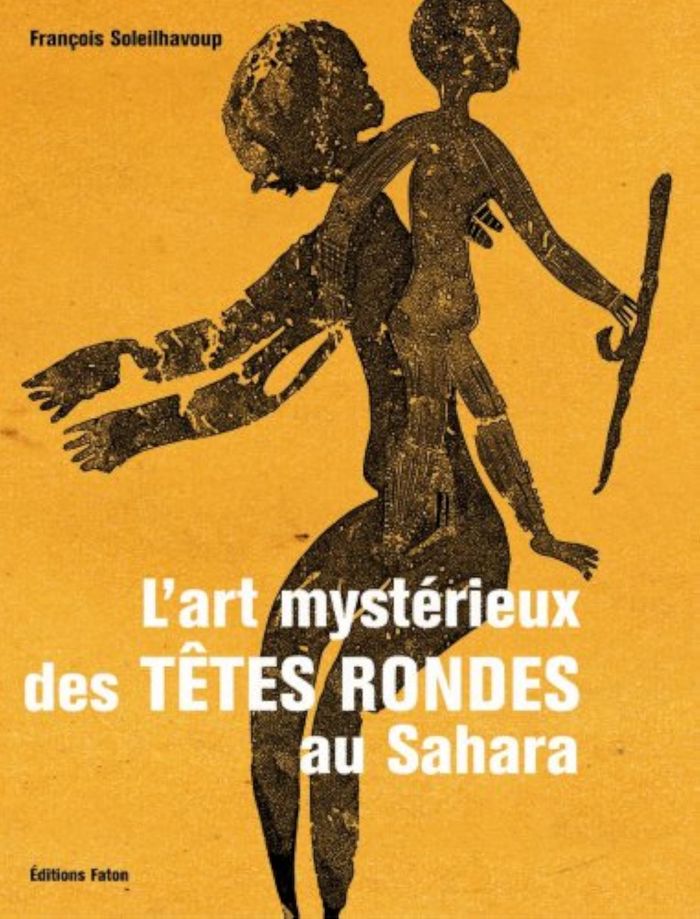 Couverture du livre « L' ART MYSTERIEUX DES TETES RONDES AU SAHARA », librairie Les Contes Infusés à Corte