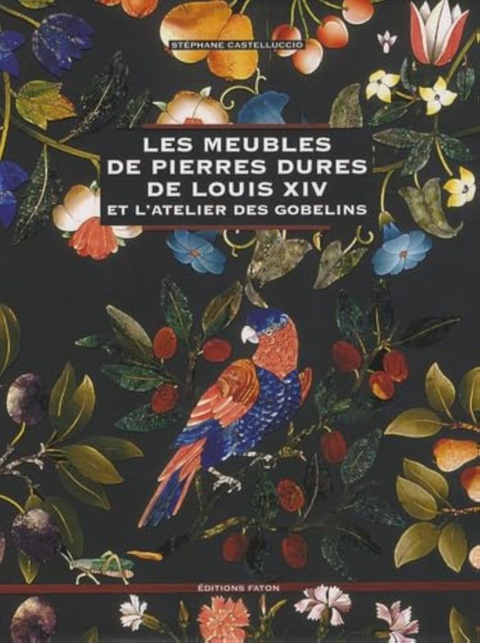 Couverture du livre « MEUBLES DE PIERRES DURES DE LOUIS XIV », librairie Les Contes Infusés à Corte