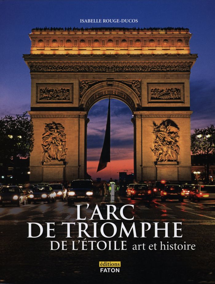 Couverture du livre « L' ARC DE TRIOMPHE DE L'ETOILE », librairie Les Contes Infusés à Corte