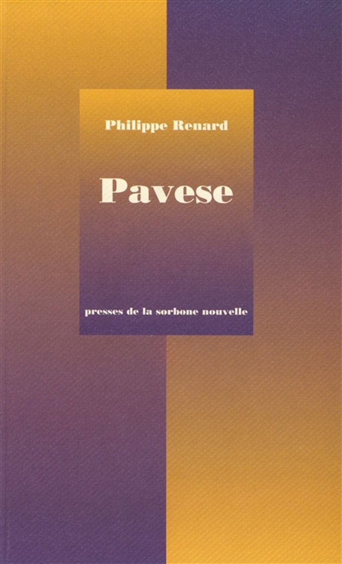 Couverture du livre « PAVESE. PRISON IMAGINAIRE, LIEU ECRITURE » de Philippe Renard, librairie Les Contes Infusés à Corte