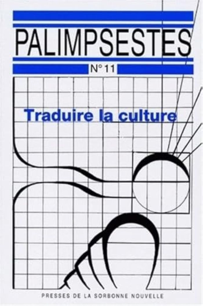 Couverture du livre « PALIMPSESTES, NO 11. TRADUIRE LA CULTURE » de Paul Bensimon, librairie Les Contes Infusés à Corte
