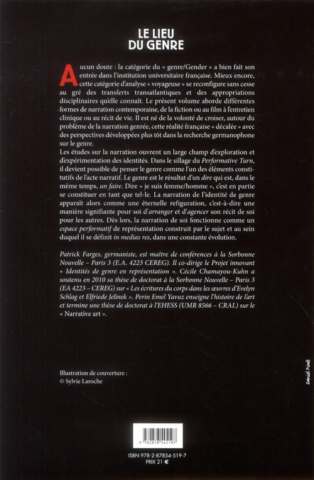 Quatrième de couverture de « LE LIVRE DU GENRE, LA NARRATION COMME ESPACE PERFORMATIF DU GENRE »