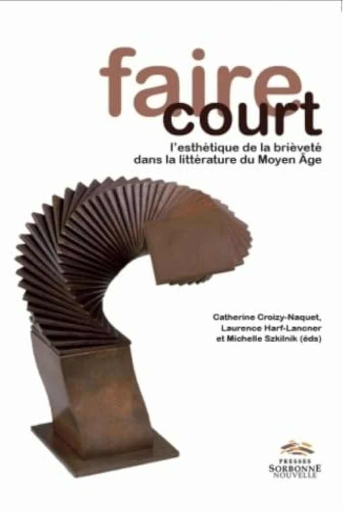 Couverture du livre « FAIRE COURT. L'ESTHETIQUE DE LA BRIEVETE DANS LA LITTERATURE DU MOYEN AGE » de Croizy-Naquet, librairie Les Contes Infusés à Corte