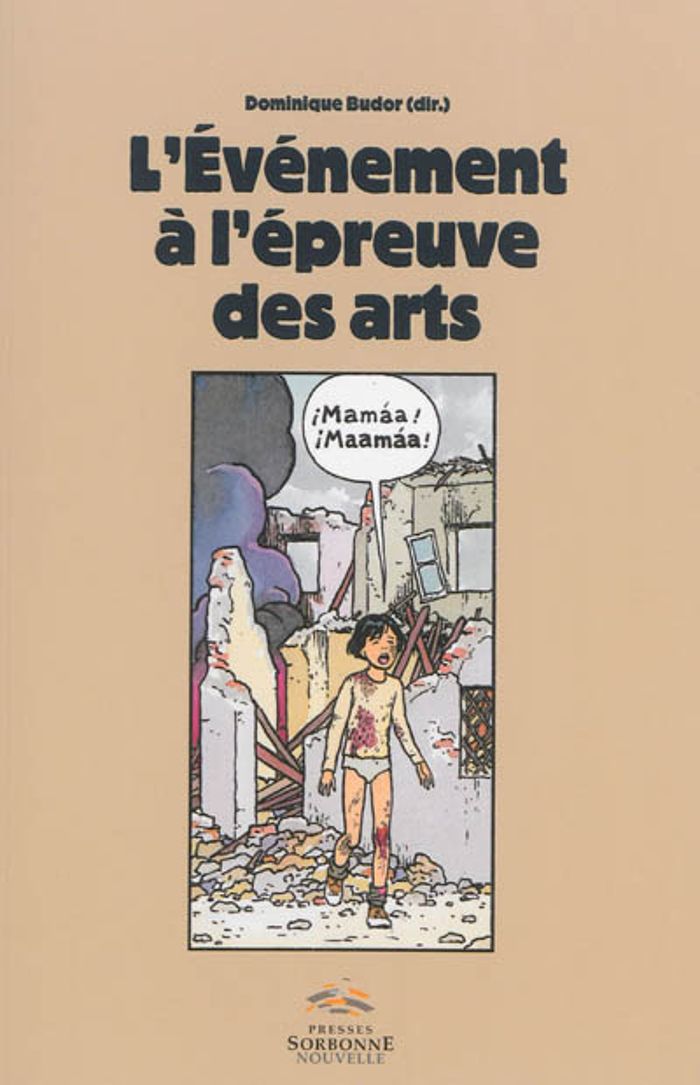 Couverture du livre « EVENEMENTS A L'EPREUVE DES ARTS » de Dominique Budor, librairie Les Contes Infusés à Corte