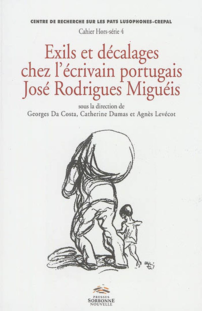 Couverture du livre « EXILS ET DECALAGES CHEZ L'ECRIVAIN PORTUGAIS JOSE RODRIGUES MIGUELS » de Costa/dumas Da, librairie Les Contes Infusés à Corte