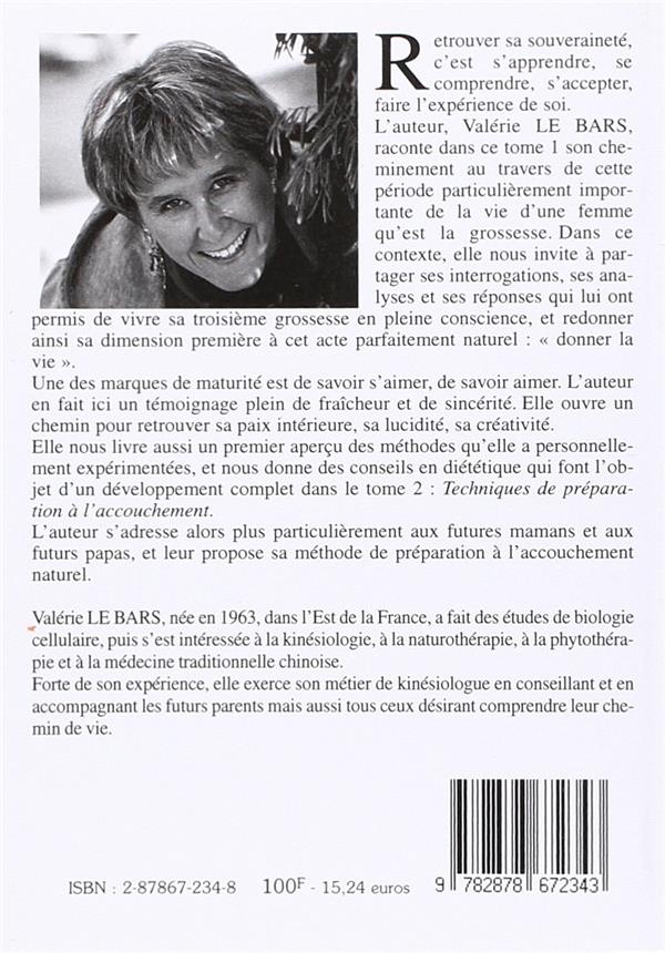 Quatrième de couverture de « CES BEBES QUI NOUS FONT NAITRE : SI MES GROSSESSES M'ETAIENT CONTEES »