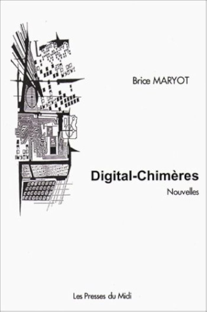 Couverture du livre « DIGITAL CHIMERE », librairie Les Contes Infusés à Corte
