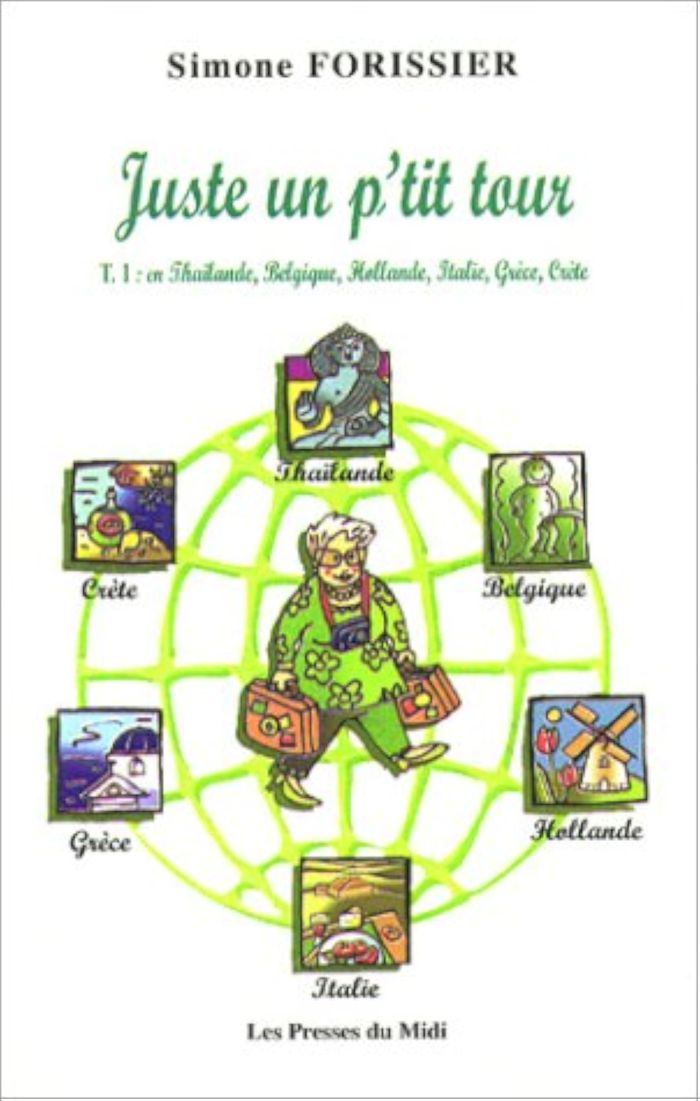 Couverture du livre « JUSTE UN P'TIT TOUR » de Forissier Simone, librairie Les Contes Infusés à Corte