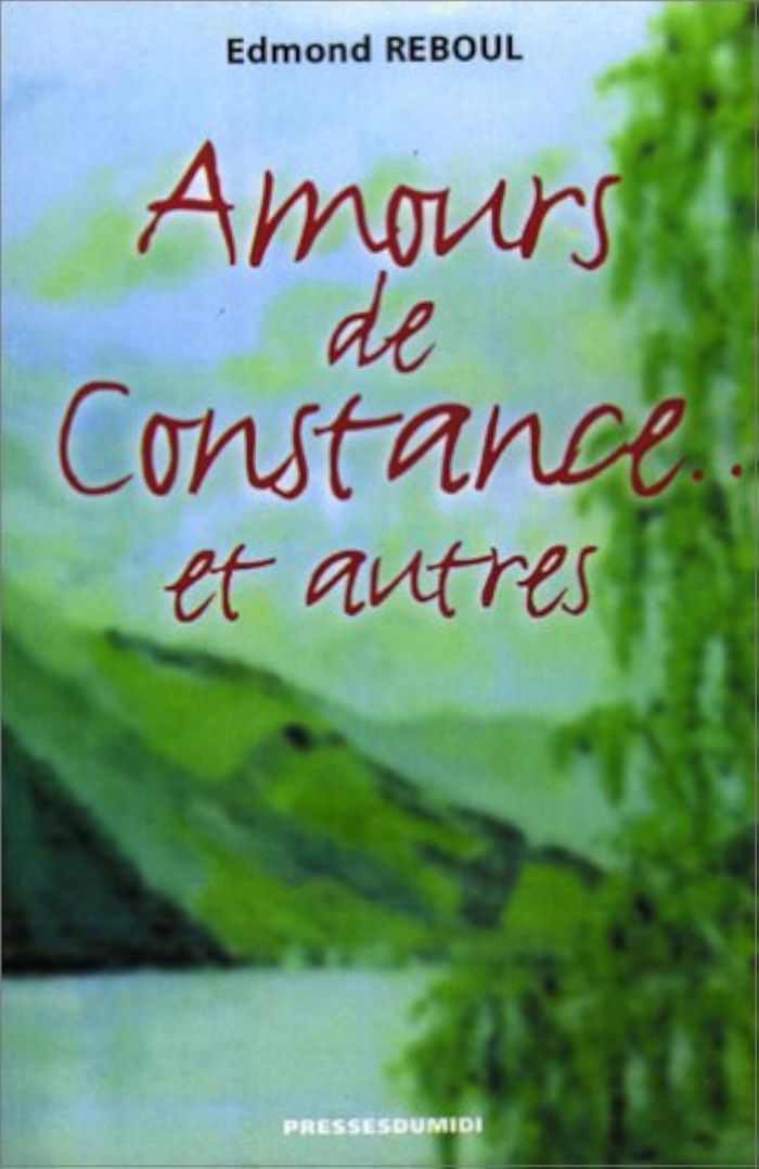 Couverture du livre « AMOURS DE CONSTANCE ET AUTRES » de Reboul Edmond, librairie Les Contes Infusés à Corte