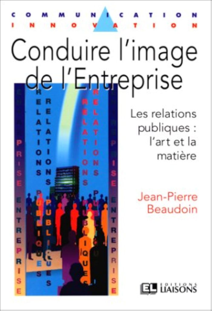 Couverture du livre « CONDUIRE L IMAGE ENTREPRI » de Beaudoin, librairie Les Contes Infusés à Corte
