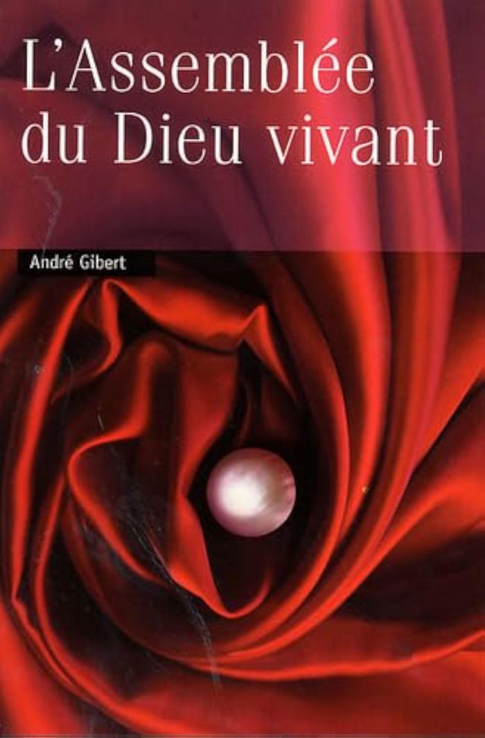 Couverture du livre « L'ASSEMBLEE DU DIEU VIVANT » de Andre Gibert, librairie Les Contes Infusés à Corte