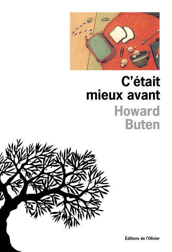 Couverture du livre « C'ETAIT MIEUX AVANT » de Howard Buten, librairie Les Contes Infusés à Corte