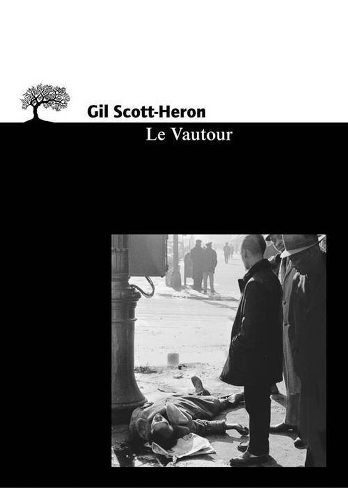 Couverture du livre « LE VAUTOUR » de Gil Scott-Heron, librairie Les Contes Infusés à Corte