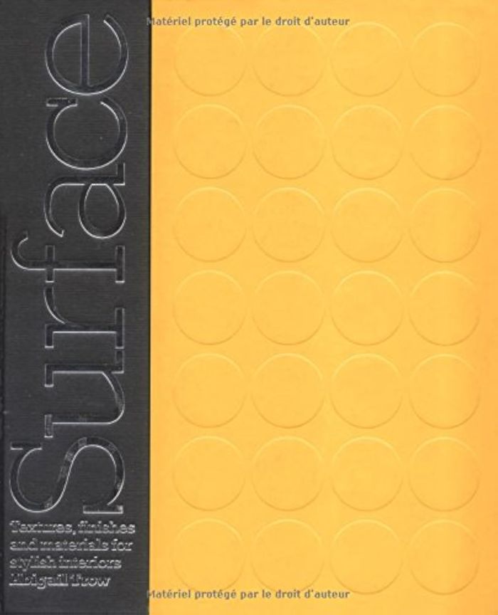 Couverture du livre « SURFACE TEXTURES FINISHES AND MATERIALS » de Trow, librairie Les Contes Infusés à Corte