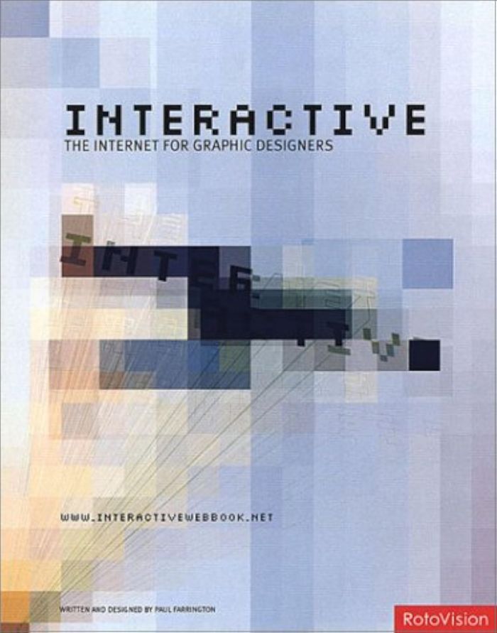 Couverture du livre « INTERACTIVE THE INTERNET FOR GRAPHIC DESIGNER /ANGLAIS » de Farrington, librairie Les Contes Infusés à Corte