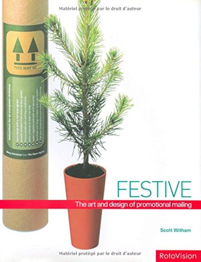 Couverture du livre « FESTIVE: THE ART AND DESIGN OF PROMOTIONAL MAILING  (HARDBACK) » de Witham, librairie Les Contes Infusés à Corte