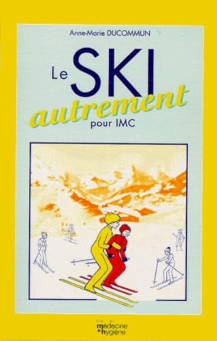 Couverture du livre « SKI AUTREMENT POUR IMC (LE) » de Galli Carminati Giul, librairie Les Contes Infusés à Corte