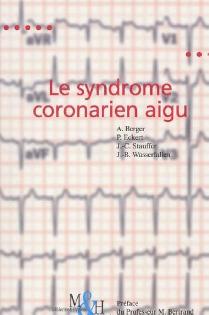 Couverture du livre « SYNDROME CORONARIEN AIGU » de Jacques Cornuz, librairie Les Contes Infusés à Corte